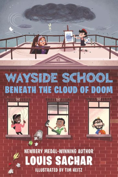 Wayside School Beneath the Cloud of Doom by Louis Sachar