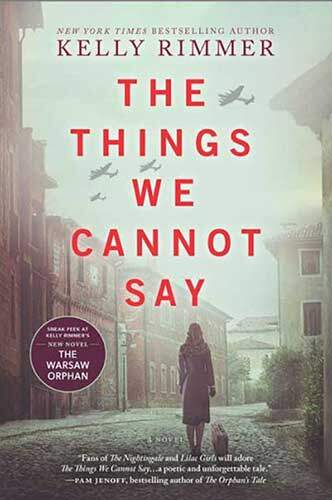 The Things We Cannot Say by Kelly Rimmer