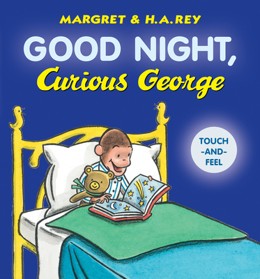 Good Night, Curious George by Margret Rey, Hans Augusto Rey